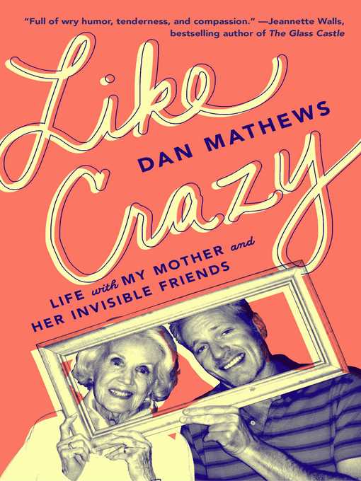 Title details for Like Crazy by Dan Mathews - Available